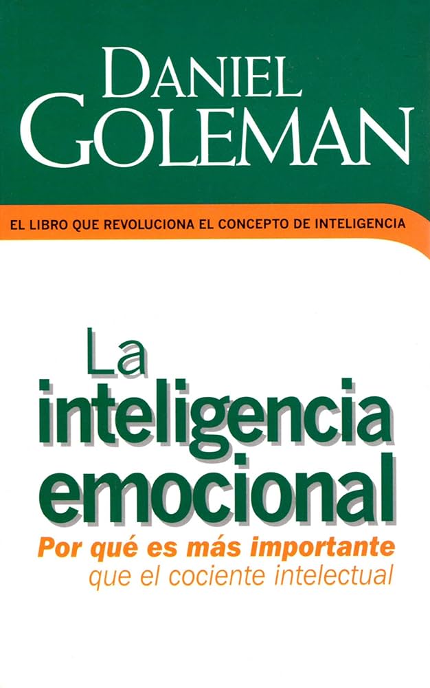 La inteligencia emocional Daniel Goleman